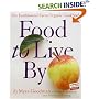 Food to Live By: The Earthbound Farm Organic Cookbook (Earthbound Farm Organic Cookbk)
