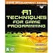 AI Techniques for Game Programming (Game Development)