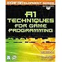 AI Techniques for Game Programming (The Premier Press Game Development Series)