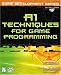 AI Techniques for Game Programming (Game Development)