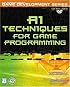 AI Techniques for Game Programming (The Premier Press Game Development Series)