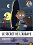 Guillaume petit chevalier, Tome 2 : Le secret de l'abbaye