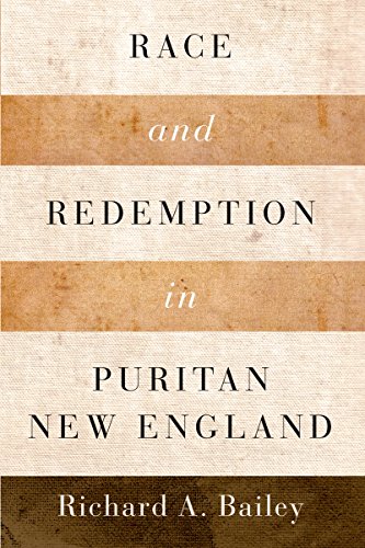 Race and Redemption in Puritan New England (Religion in America)