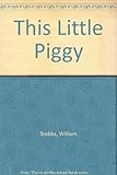 This little piggy