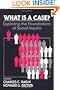 What Is a Case?: Exploring the Foundations of Social Inquiry