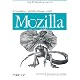 Creating Applications with Mozilla