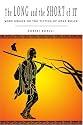 The Long and the Short of It: More Essays on the Fiction of Gene Wolfe