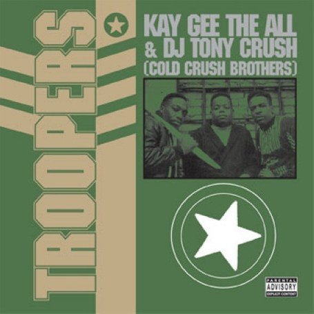 Cold Crush Brothers - Troopers - Zortam Music