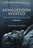 Buy : Armageddon Averted: The Soviet Collapse, 1970-2000