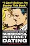 I Can't Believe I'm Buying This Book: A Commonsense Guide to Successful Internet Dating