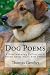 Dog Poems: A Heartwarming Collection of Poems about Man's Best Friend