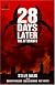28 Days Later: The Aftermath