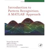 Matlab Introduction to Pattern Recognition: A MATLAB Approachvon "Sergios Theodoridis"