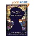 Clara and Mr. Tiffany: A Novel