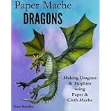 paper mache dragons making dragons  trophies using paper  cloth mache