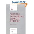 Sortir du communisme, changer d'�poque
