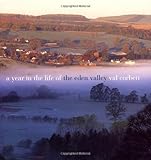 A year in the life of the Eden Valley