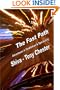 The Fast Path - Adventures in Meditation & Spirituality