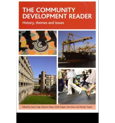 [(The Community Development Reader: History, Themes and Issues)] [Author: Gary Craig] published on (May, 2011)