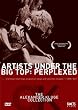 Artists Under the Big Top: Perplexed