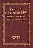 Christian Life New Testament With Master Outlines And Study Notes