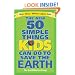 The New 50 Simple Things Kids Can Do to Save the Earth