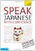 Speak Japanese with Confidence: Teach Yourself