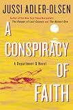 A Conspiracy of Faith: A Department Q Novel A Conspiracy of Faith: A Department Q Novel