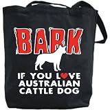 Canvas Tote Bag Black Bark ... If You Love Australian Cattle Dog Dog