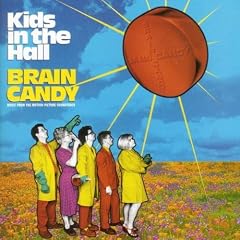 Kids in the Hall Brain Candy