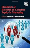 Handbook of research on customer equity in marketing
