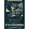 Il Falco E La Colomba (Ed. Limitata E Numerata)