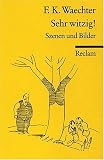 Sehr witzig! Szenen und Bilder. - 