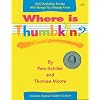 Where is Thumbkin?: 500 Activities to Use with Songs You Already Know
