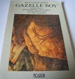 Gazelle-boy : a child brought up by gazelles in the Sahara Desert