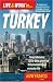 Live & Work in... Turkey: Comprehensive; Up-To-Date, Practical Information About Everyday Life