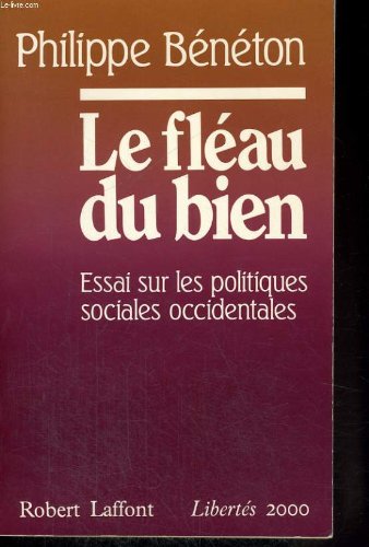 Le fléau du bien