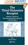 The Third Histamine Receptor: Selective Ligands as Potential Therapeutic Agents in CNS Disorders