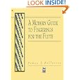 Modern Guide to Fingerings for the Flute by James J. Pellerite