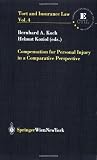 Compensation for Personal Injury in a Comparative Perspective