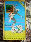 I Like to Hurt People [VHS]