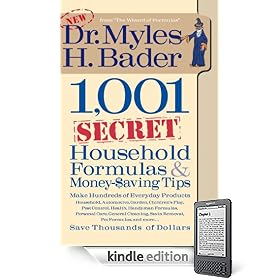 1,001 Secret Household Formulas & Money Saving Tips (Kindle eBook Verison)