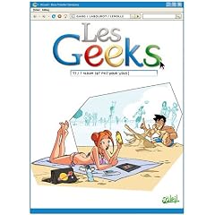 Les Geeks, Tome 7 : Cet album est fait pour vous !