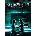 Pandemonium, Tome 3 : Mort Blanche