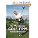 Die 77 weltbesten GolfTipps vom GolfFl�sterer�