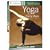 Yoga For Every Body (With Over 35 Routines)