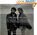 The Making of Star Wars: The Definitive Story Behind the Original Film