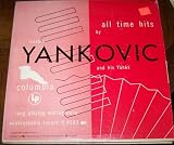 All Time Hits By Frankie Yankovic and His Yanks [Autographed]