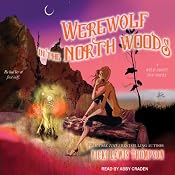 Werewolf in the North Woods: Wild About You Series, Book 2 | Vicki Lewis Thompson