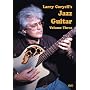 Larry Coryell's Jazz Guitar, Volume 3